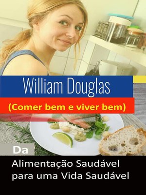 cover image of Da Alimentação Saudável para uma Vida Saudável